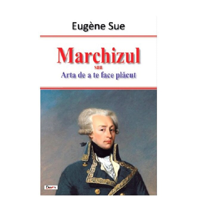 Marchizul - Eugene Sue, ed 2016