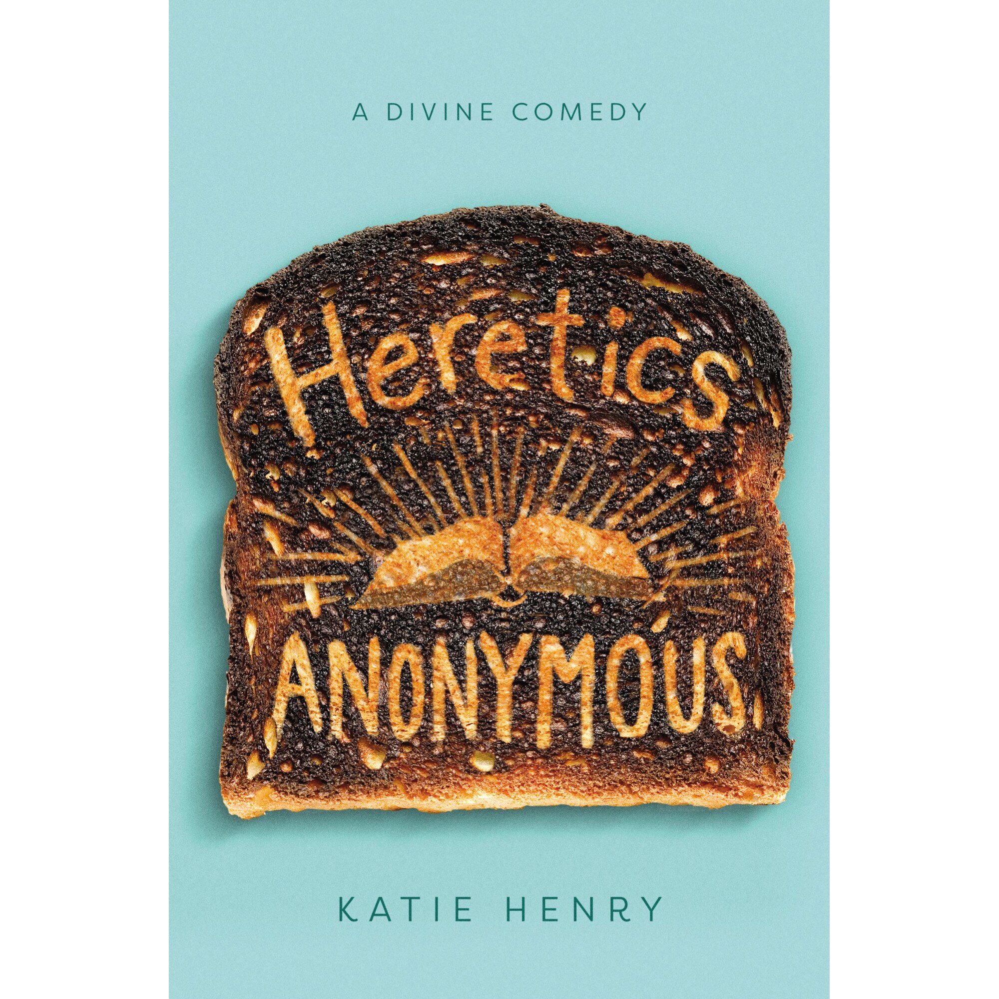 Heretics Anonymous - Katie Henry, ed 2019