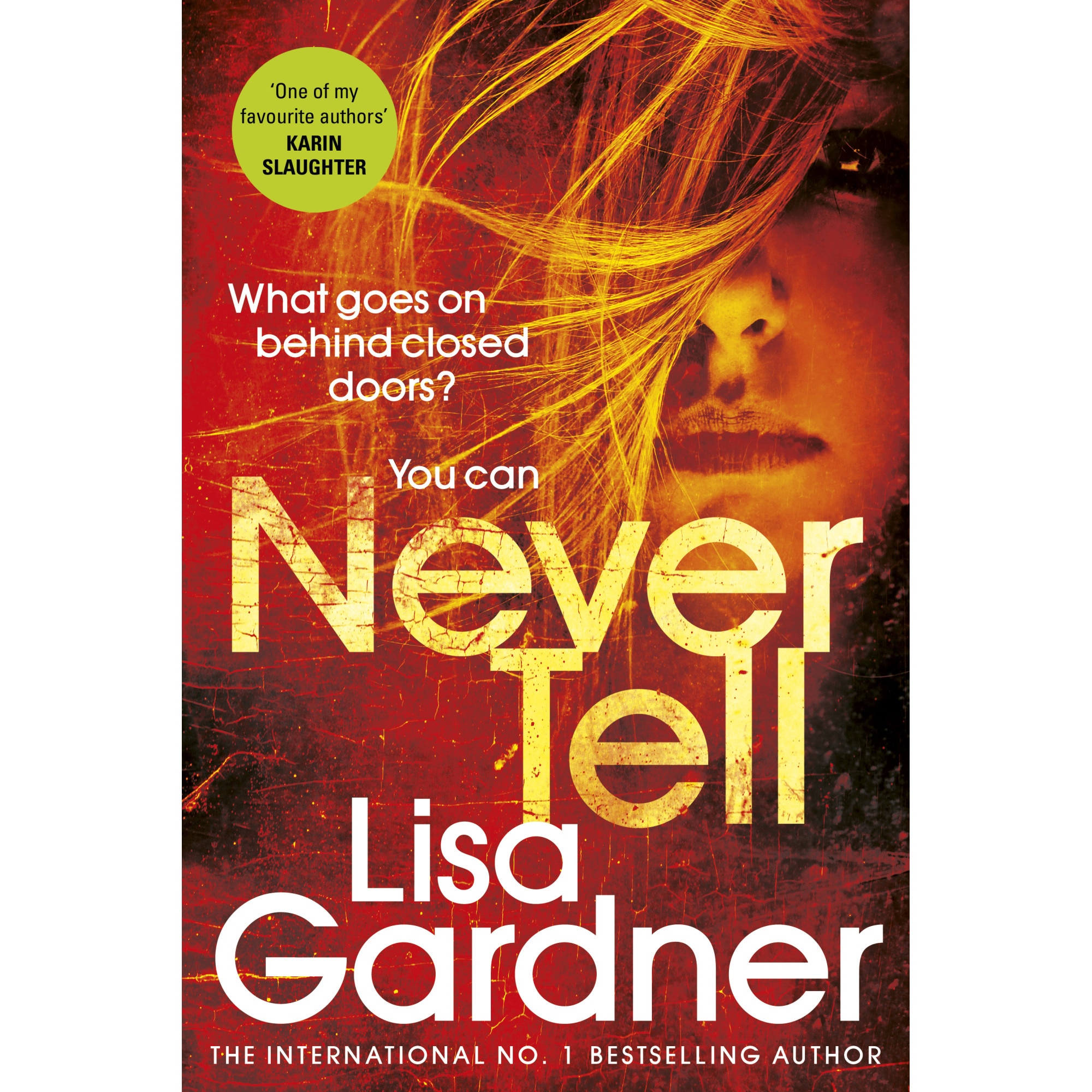 Never Tell - Lisa Gardner, ed 2019