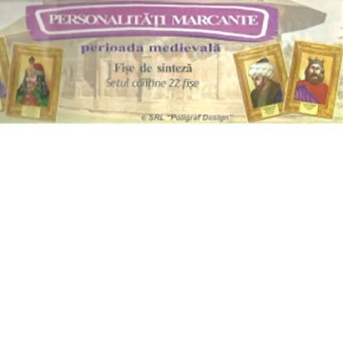 Planse - Personalitati marcante