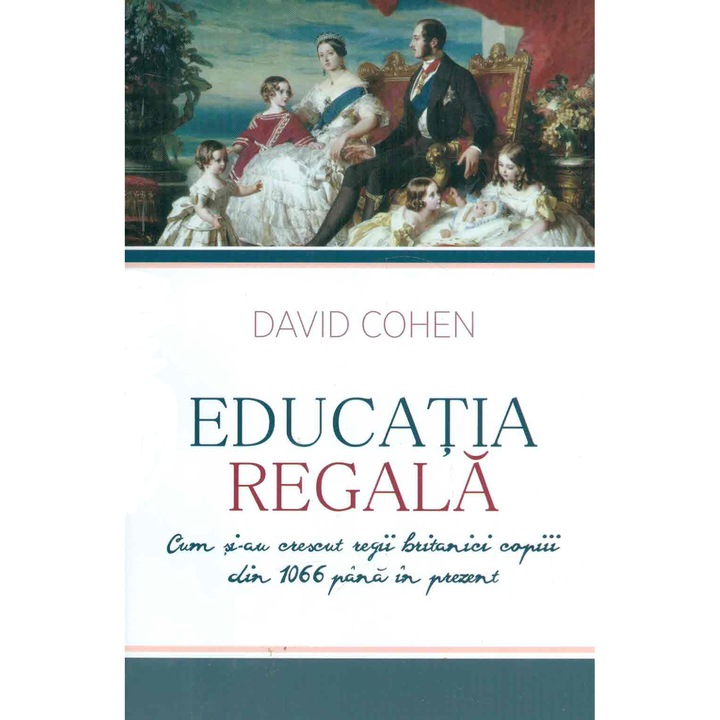 Educatia Regala - David Cohen