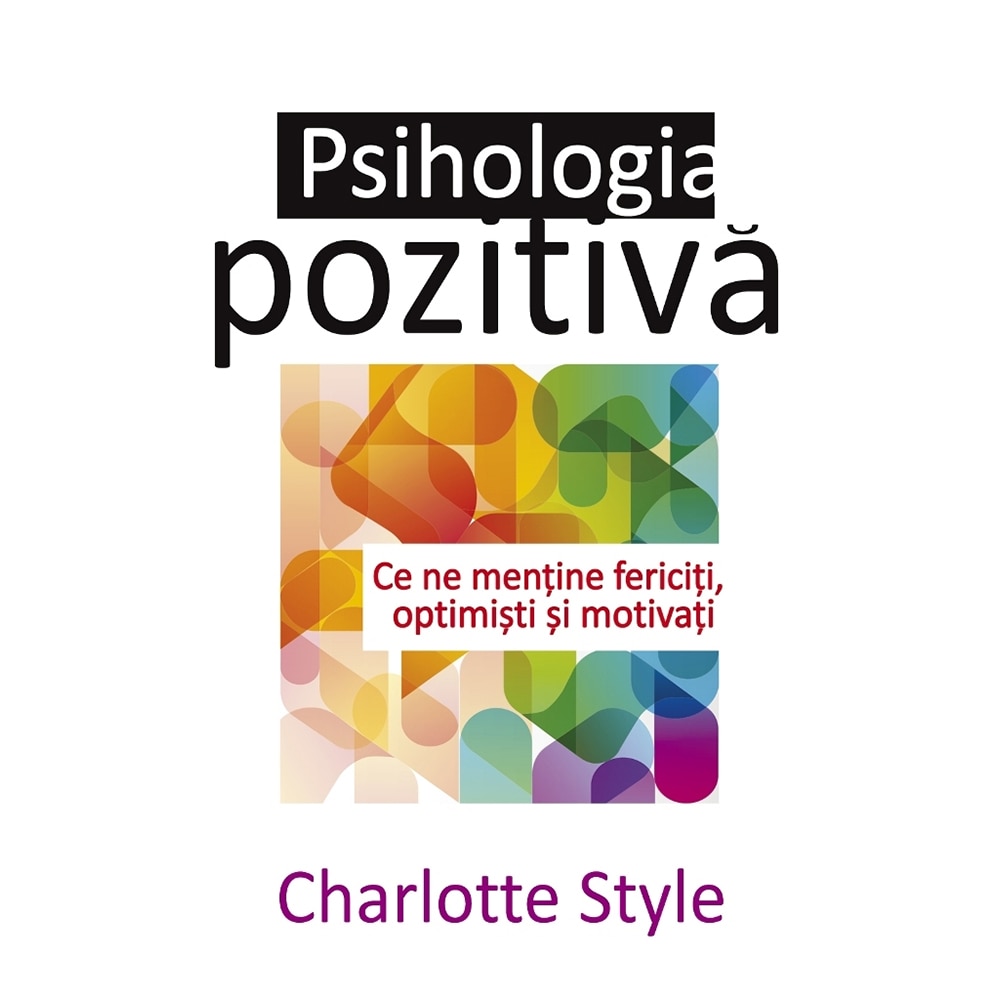 Psihologia pozitiva - Charlotte Style