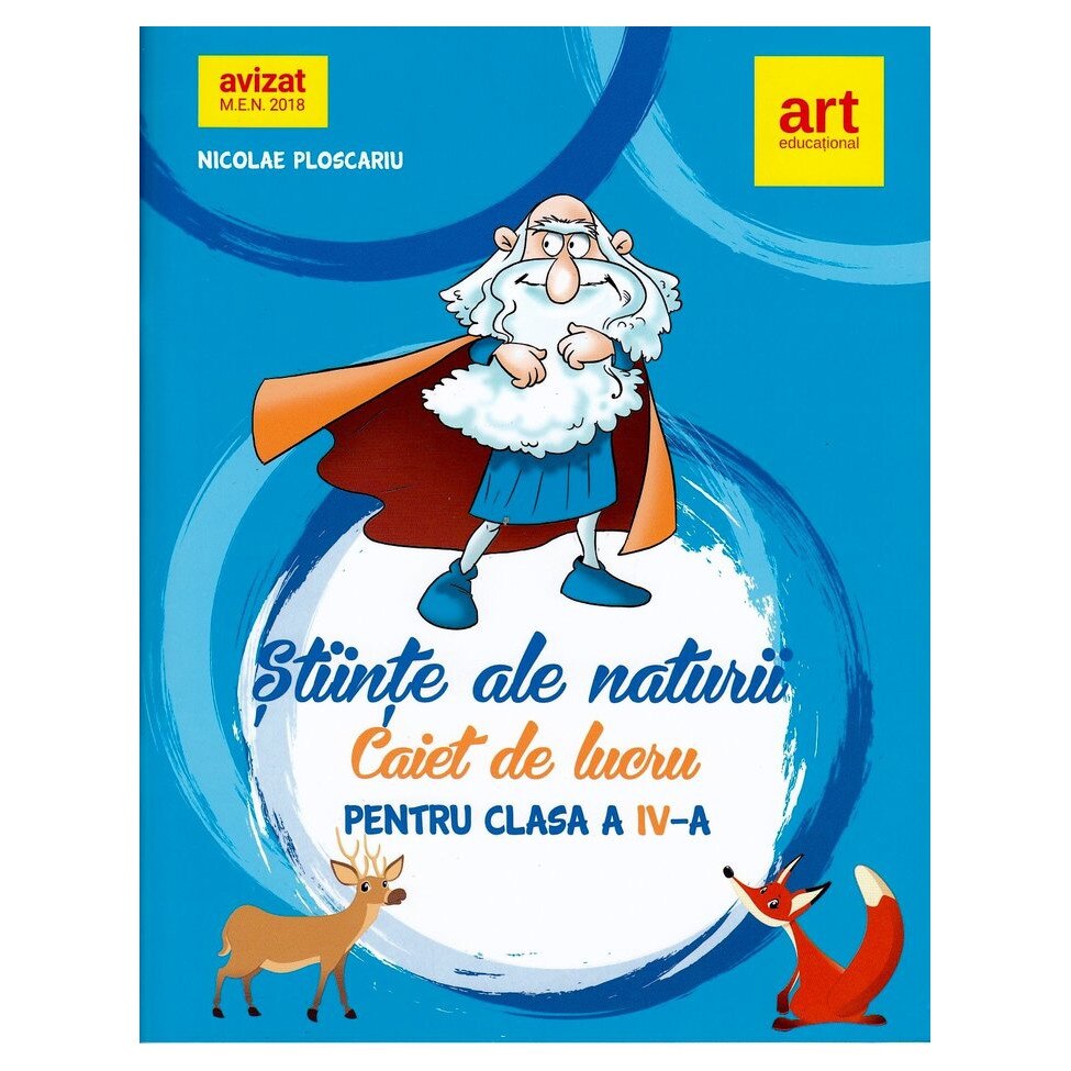 Stiinte ale naturii - Clasa a IV-a - Nicolae Ploscariu
