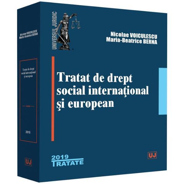 Tratat de drept social international si european - Nicolae Voiculescu,Maria-Beatrice Berna