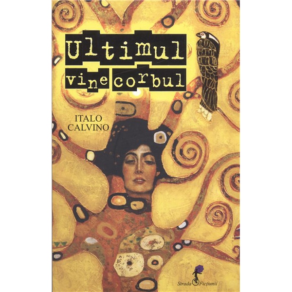 Ultimul vine corbul - Italo Calvino