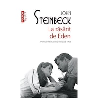 La Rasarit De Eden - John Steinbeck