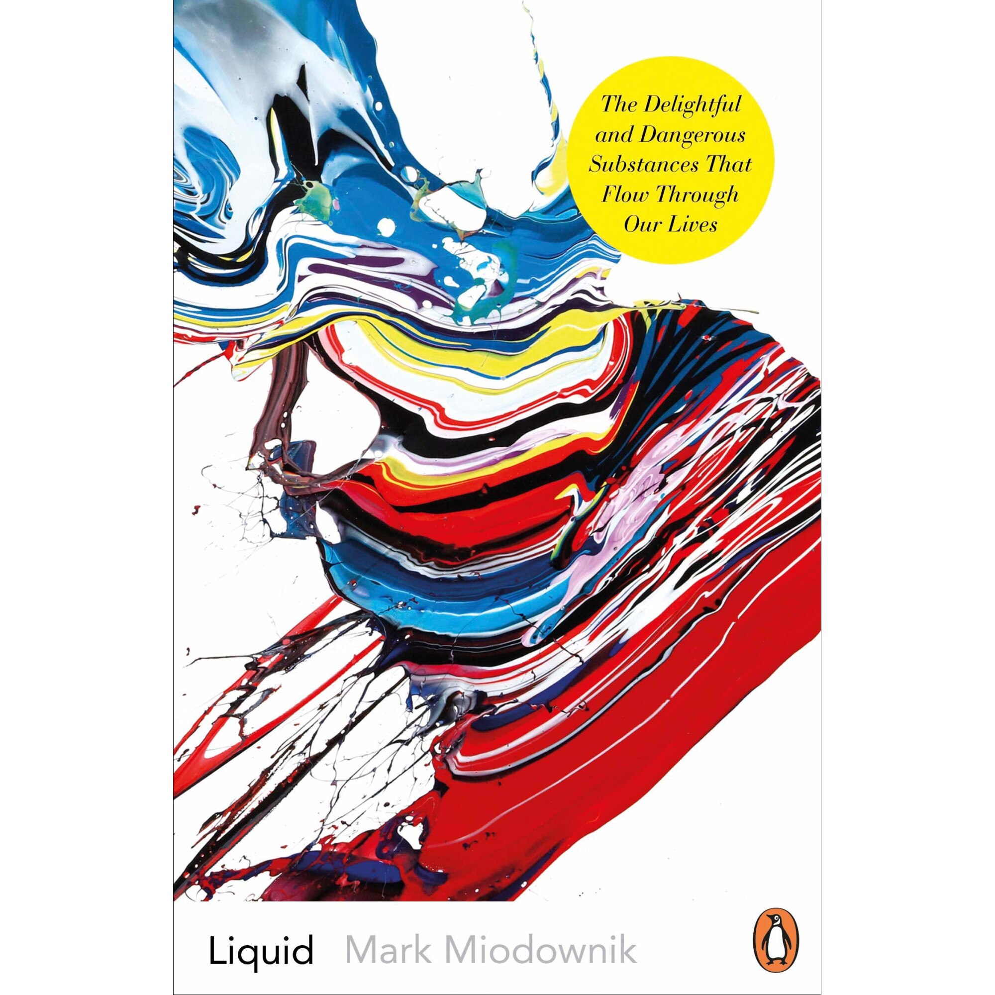 Liquid - Mark A. Miodownik