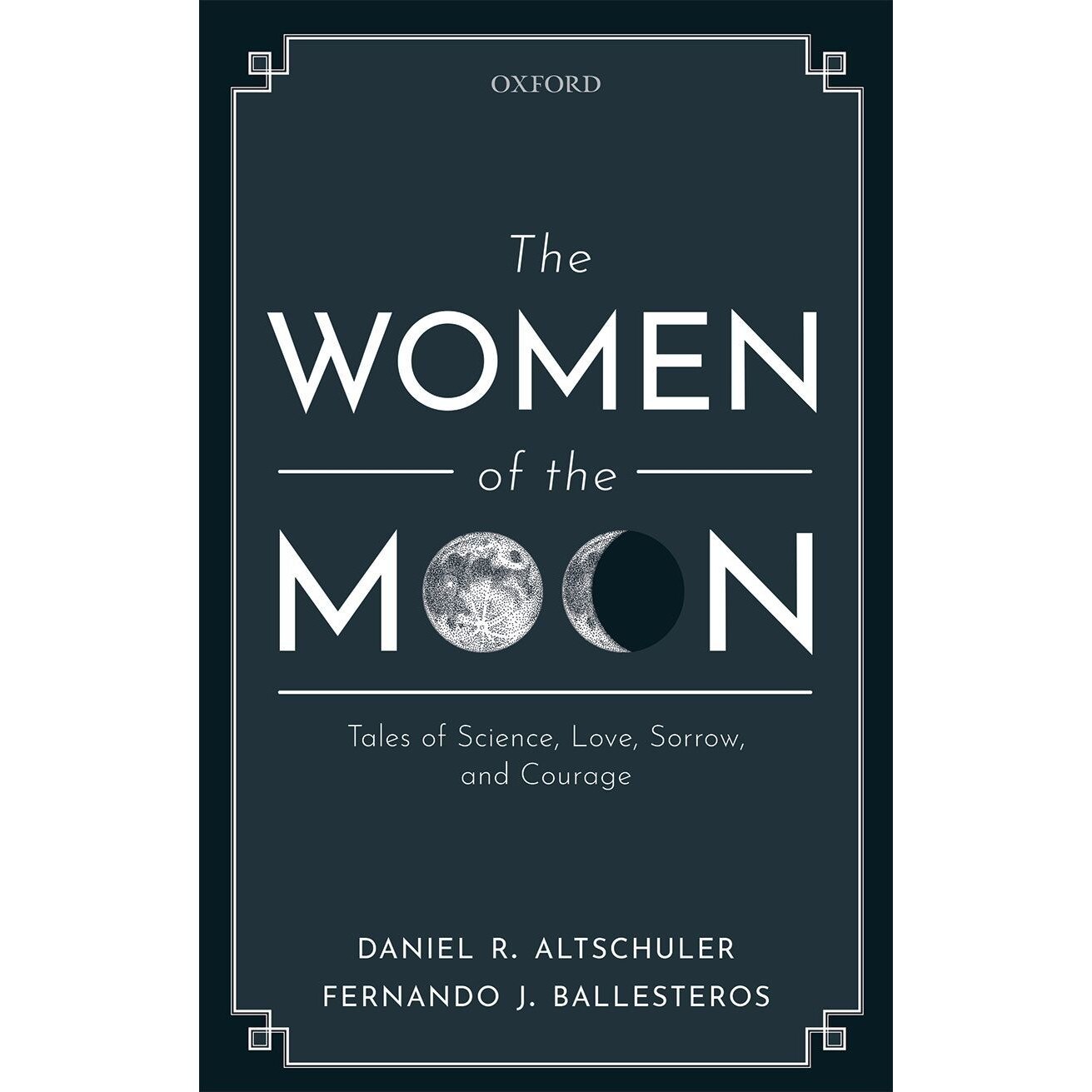 Women of the Moon - Daniel R. Altschuler,Fernando J. Ballesteros