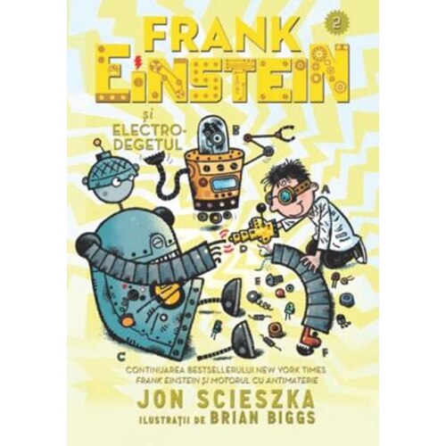 Frank Einstein si electro-degetul - Jon Scieszka