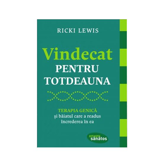 Vindecat pentru totdeauna - Ricki Lewis