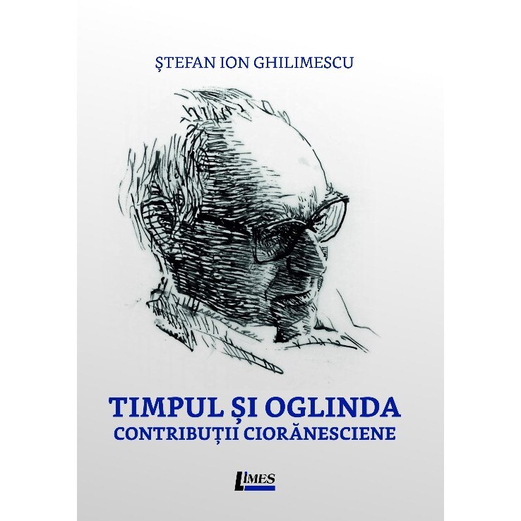 Timpul si oglinda - Stefan Ion Ghilimescu