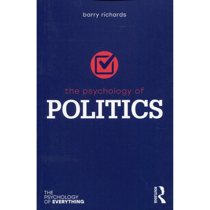Psychology of Politics - Barry Richards, ed 2019