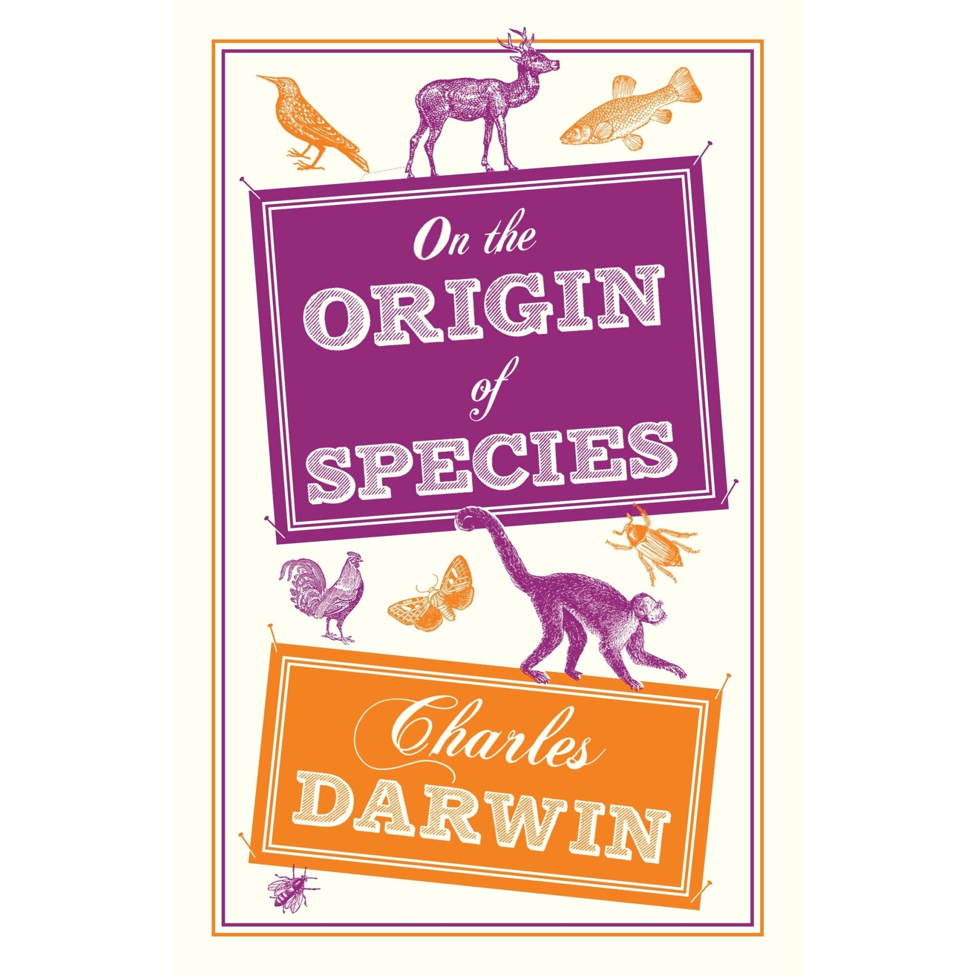 On the Origin of Species - Charles Darwin, ed 2019