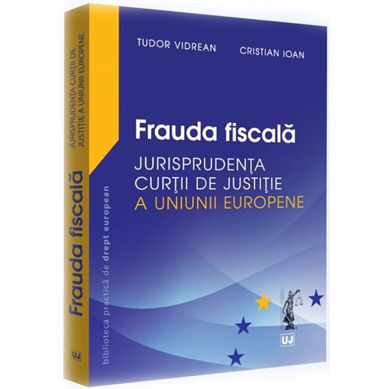 Frauda fiscala - Tudor Vidrean,Cristian Ioan