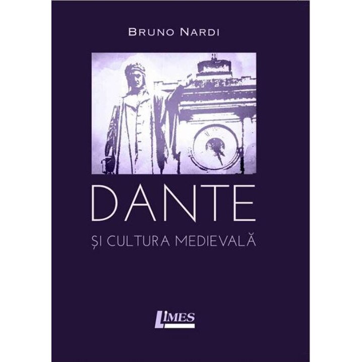 Dante si cultura medievala - Bruno Nardi
