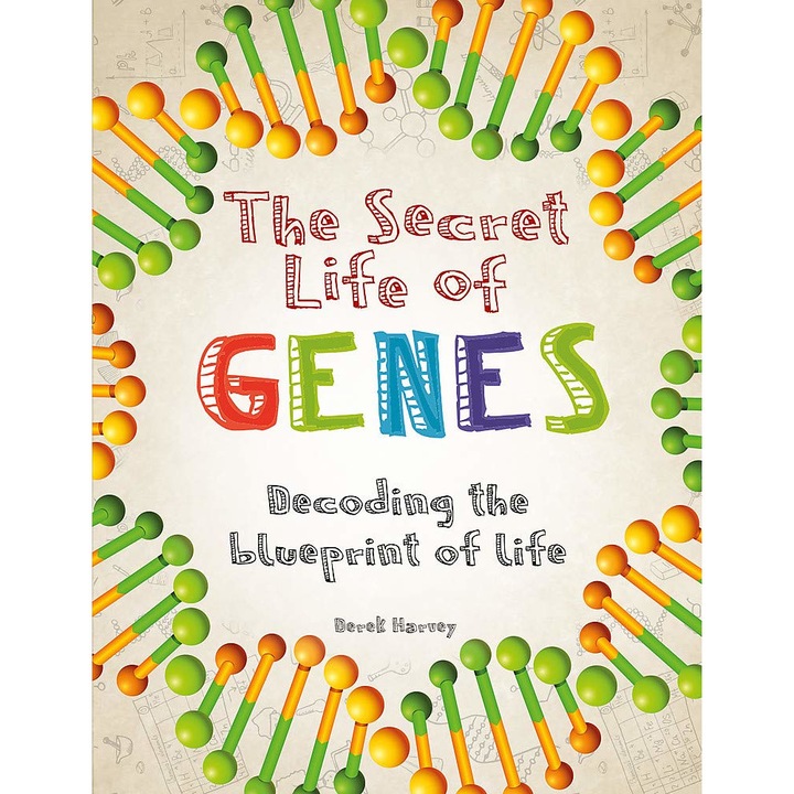 Secret Life of Genes - Derek Harvey