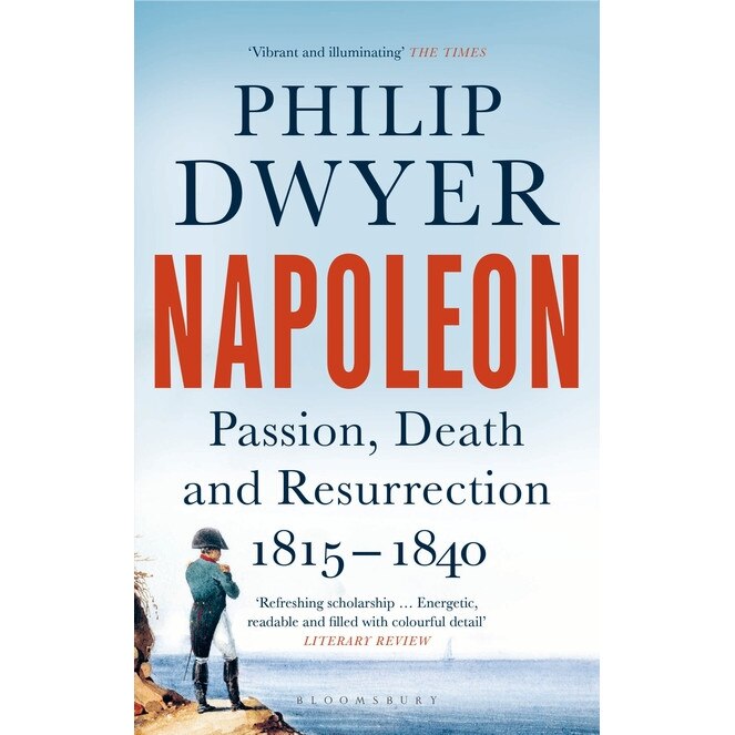 Napoleon - Philip Dwyer