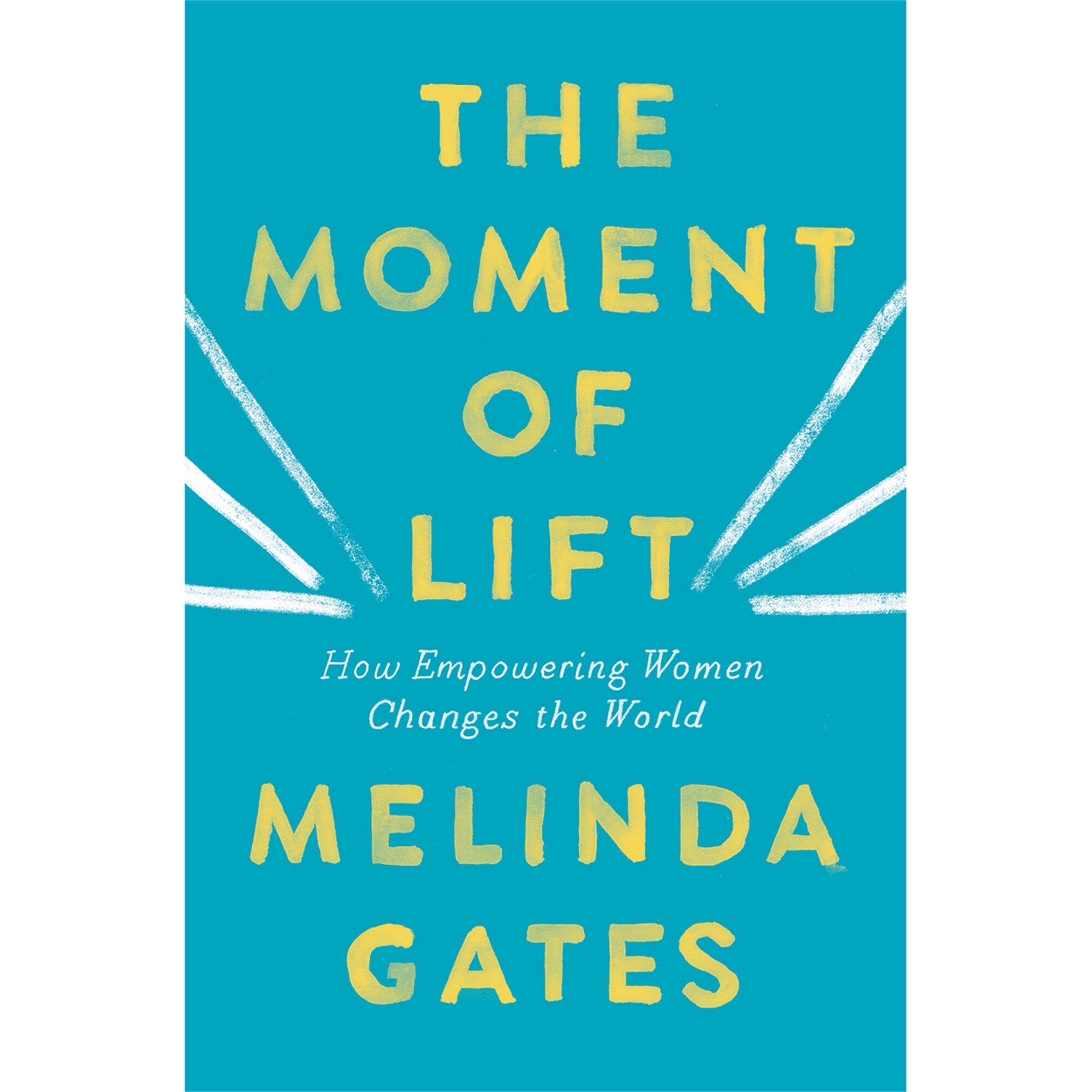 The Moment of Lift - Melinda Gates