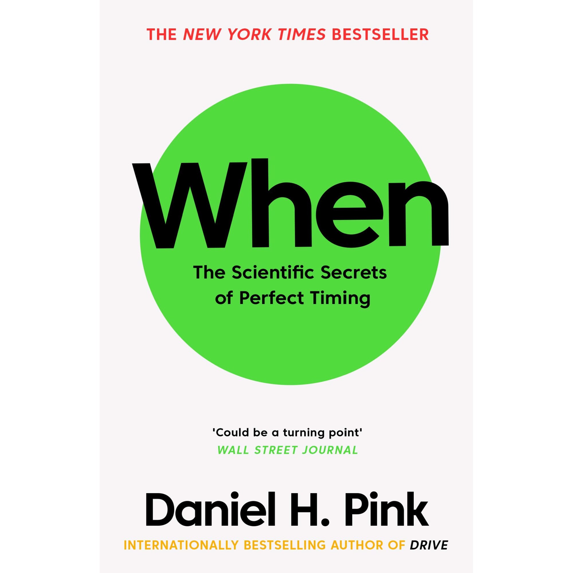 When - Daniel H. Pink