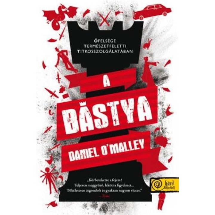 Daniel O'Malley: A bástya