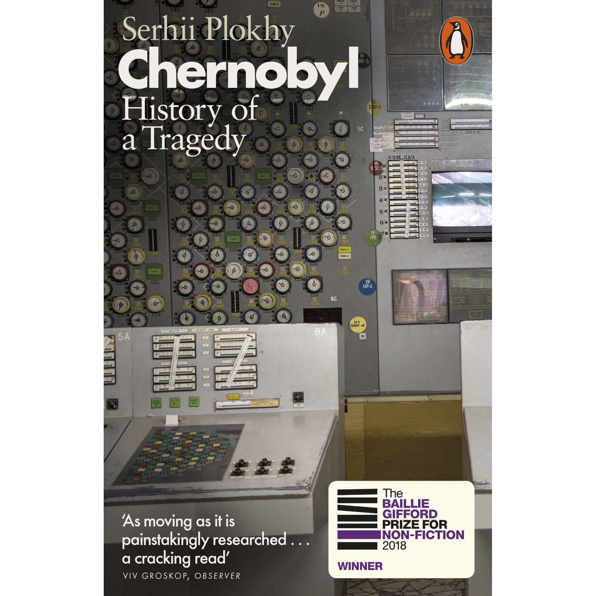 Chernobyl: History of a Tragedy - Serhii Plokhy