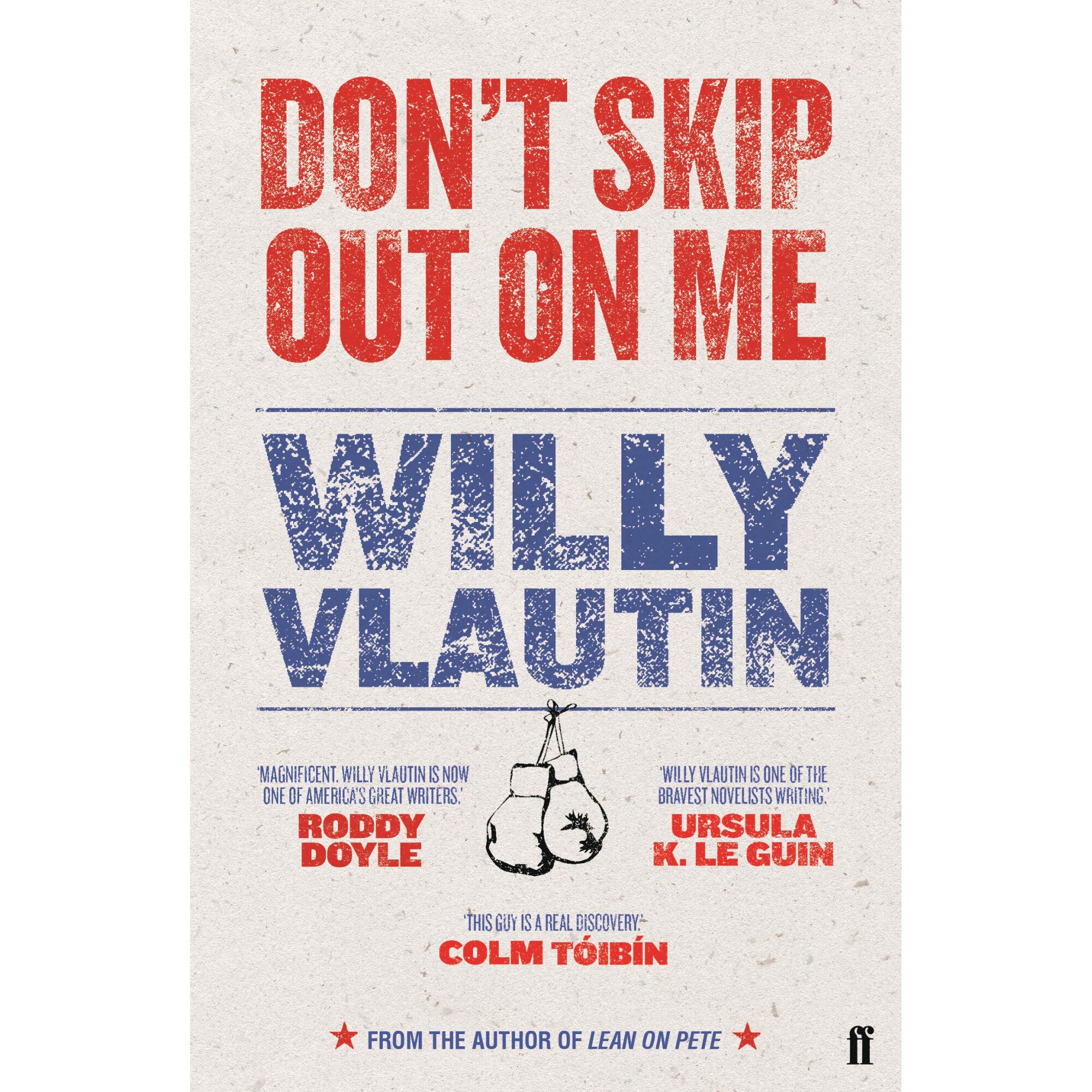 Don't Skip Out on Me - Willy Vlautin, ed 2019
