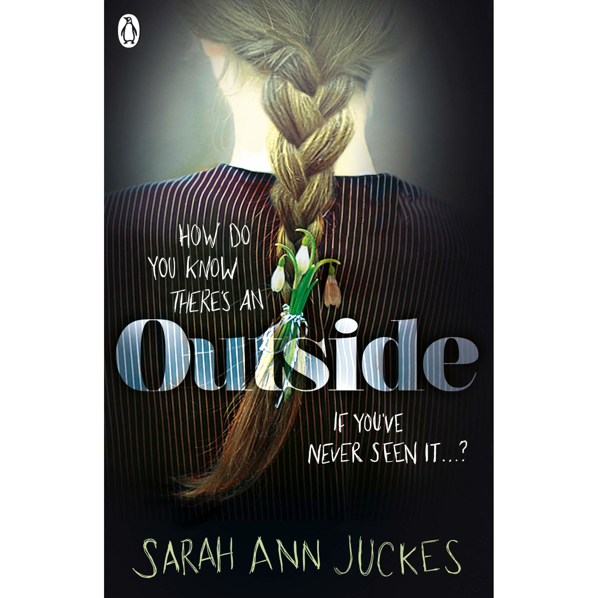 Outside - Sarah Ann Juckes, ed 2019