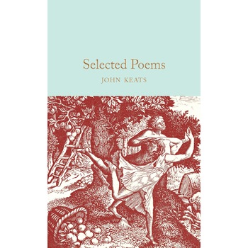 Selected Poems - John Keats,Dr. Andrew Hodgson Selected Poems - John Keats,Dr. Andrew Hodgson