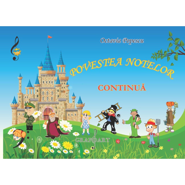 Povestea notelor continua - Octavia Popescu