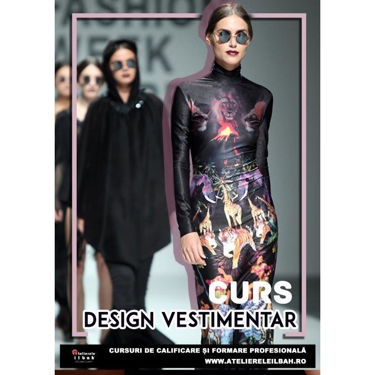 Curs Design Vestimentar 1 Persoana Atelierele Ilbah Bucuresti Durata 4 Luni Emag Ro