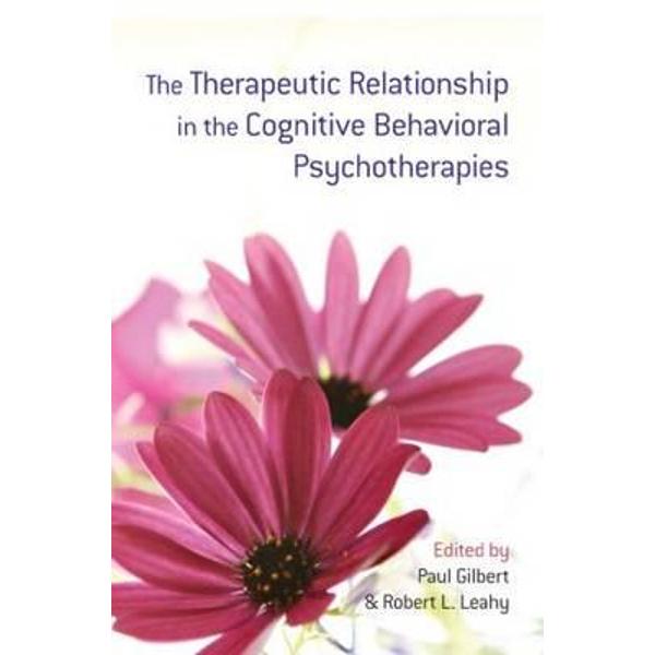 Therapeutic Relationship in the Cognitive Behavioral Psychot
