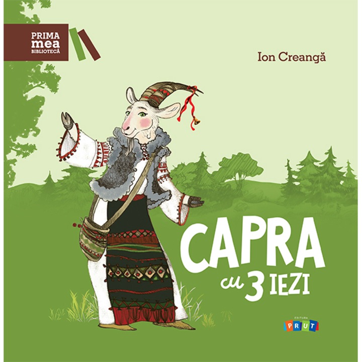 Capra cu 3 iezi, Ion Creanga