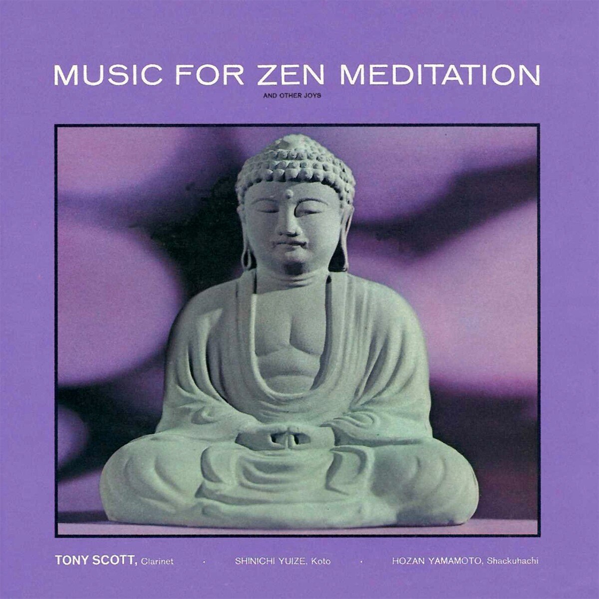 Tony Scott - Music For Zen Meditation - CD