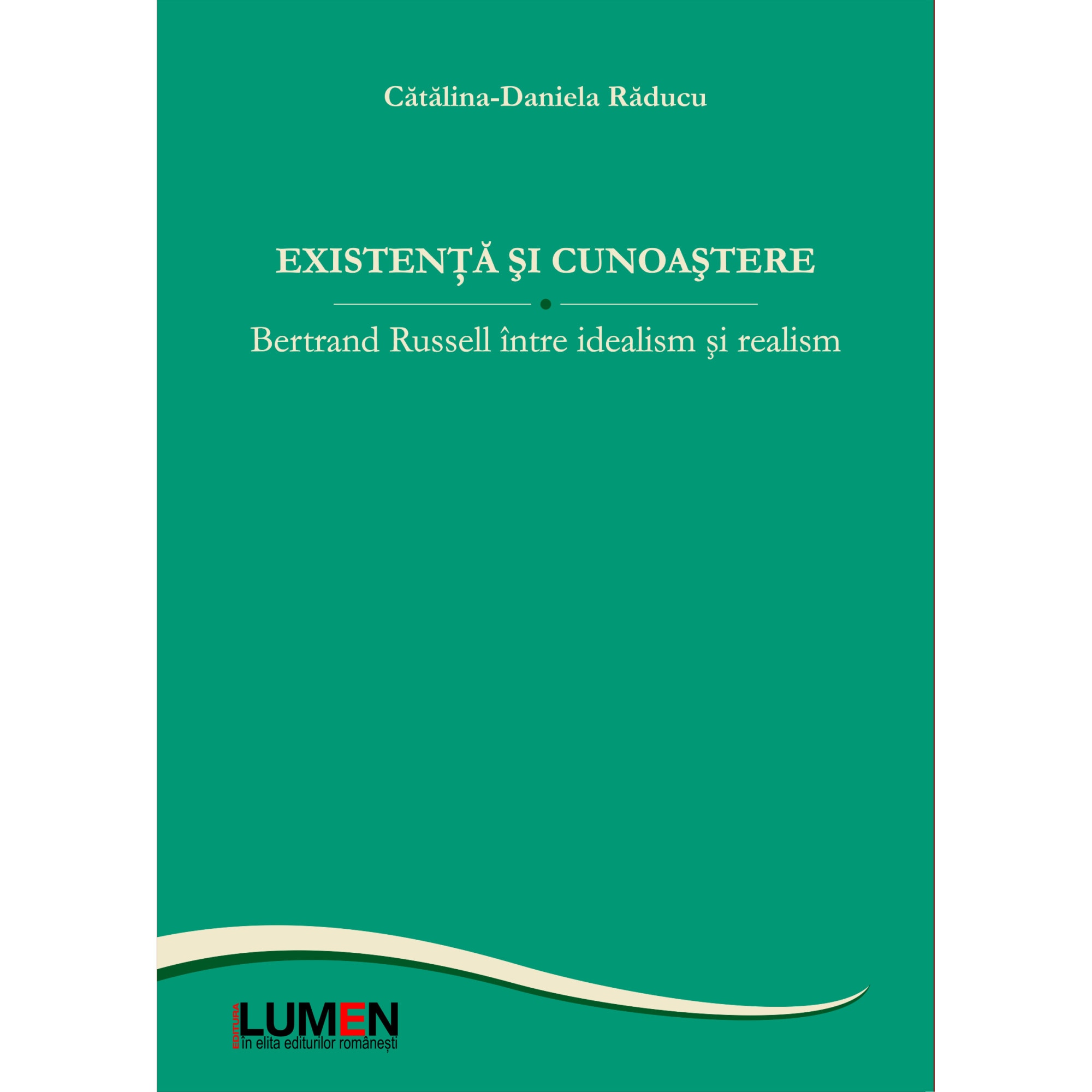 Existenta si cunoastere. Bertrand Russell intre idealism si realism