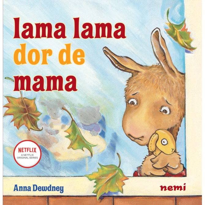 Lama lama dor de mama, Anna Dewdney