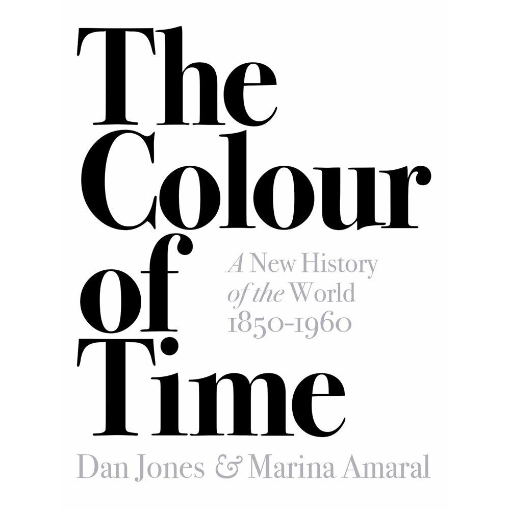 The Colour of Time - Dan Jones,Marina Amaral