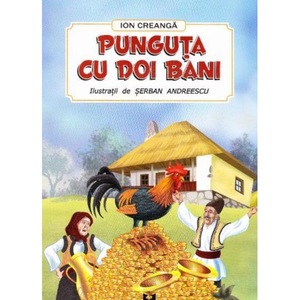 Sa Coloram Cu Nicol Punguta Cu Doi Bani Povestile Copilariei Ion Creanga Emag Ro