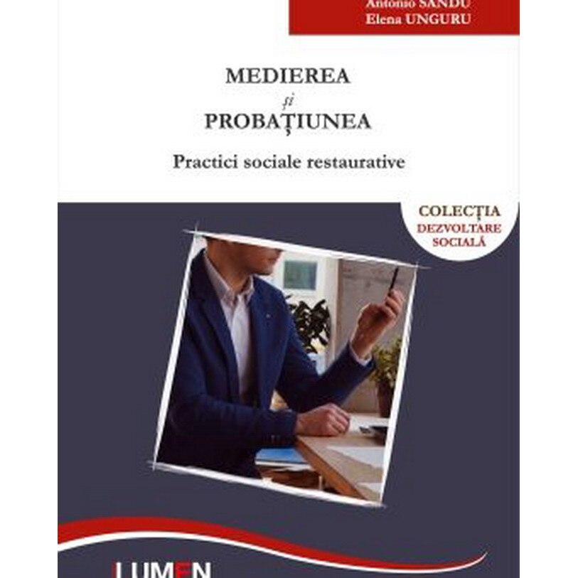 Medierea si probatiunea. Practici sociale restaurative