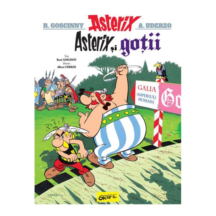 Asterix#3. Asterix si gotii, René Goscinny, Albert Uderzo