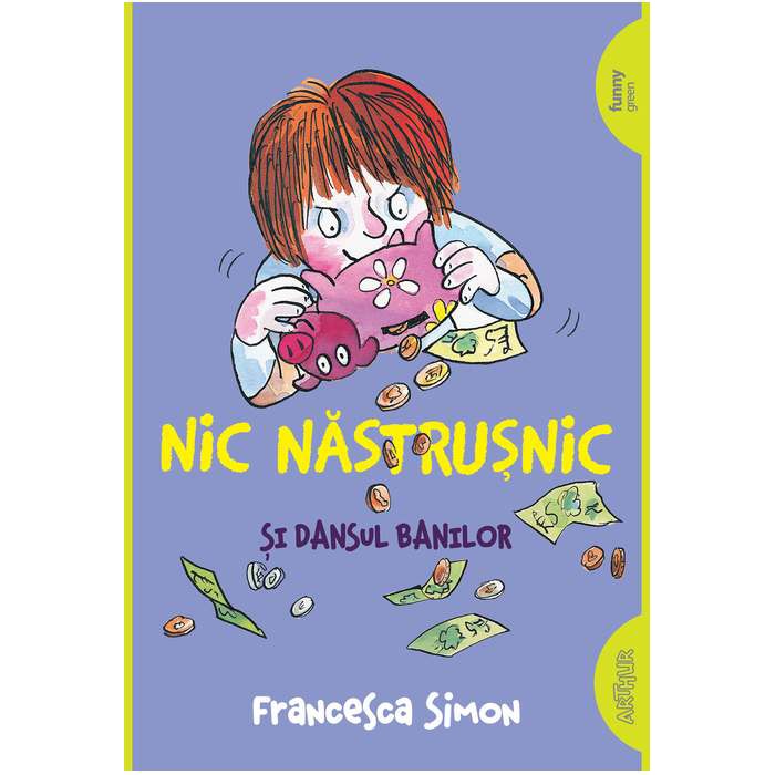 Nic Nastrusnic si dansul banilor, Francesca Simon