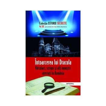 Intoarcerea lui Dracula - Dan-Silviu Boerescu Intoarcerea lui Dracula - Dan-Silviu Boerescu