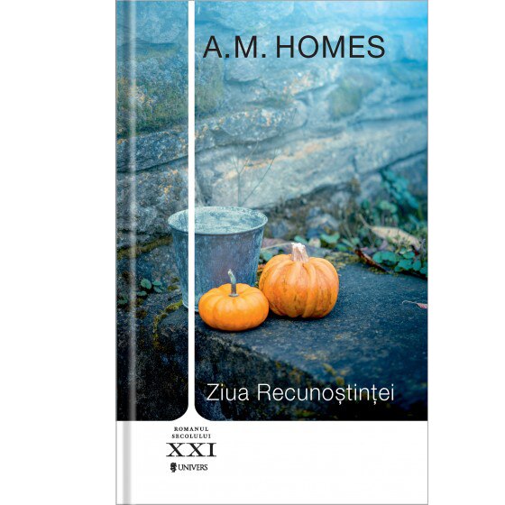 Ziua recunostintei - A.M. Homes