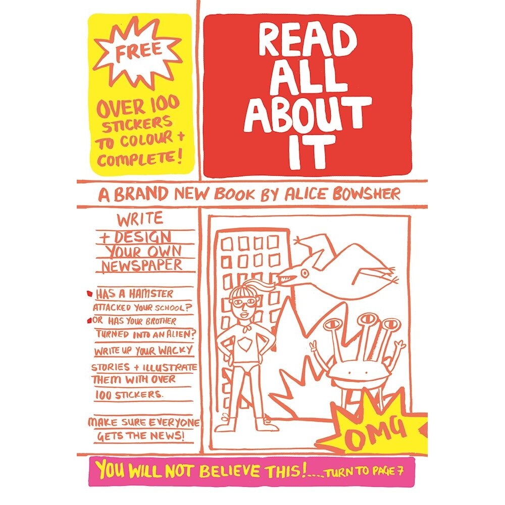 Read All About It - Write and design your own newspaper - Alice Bowsher