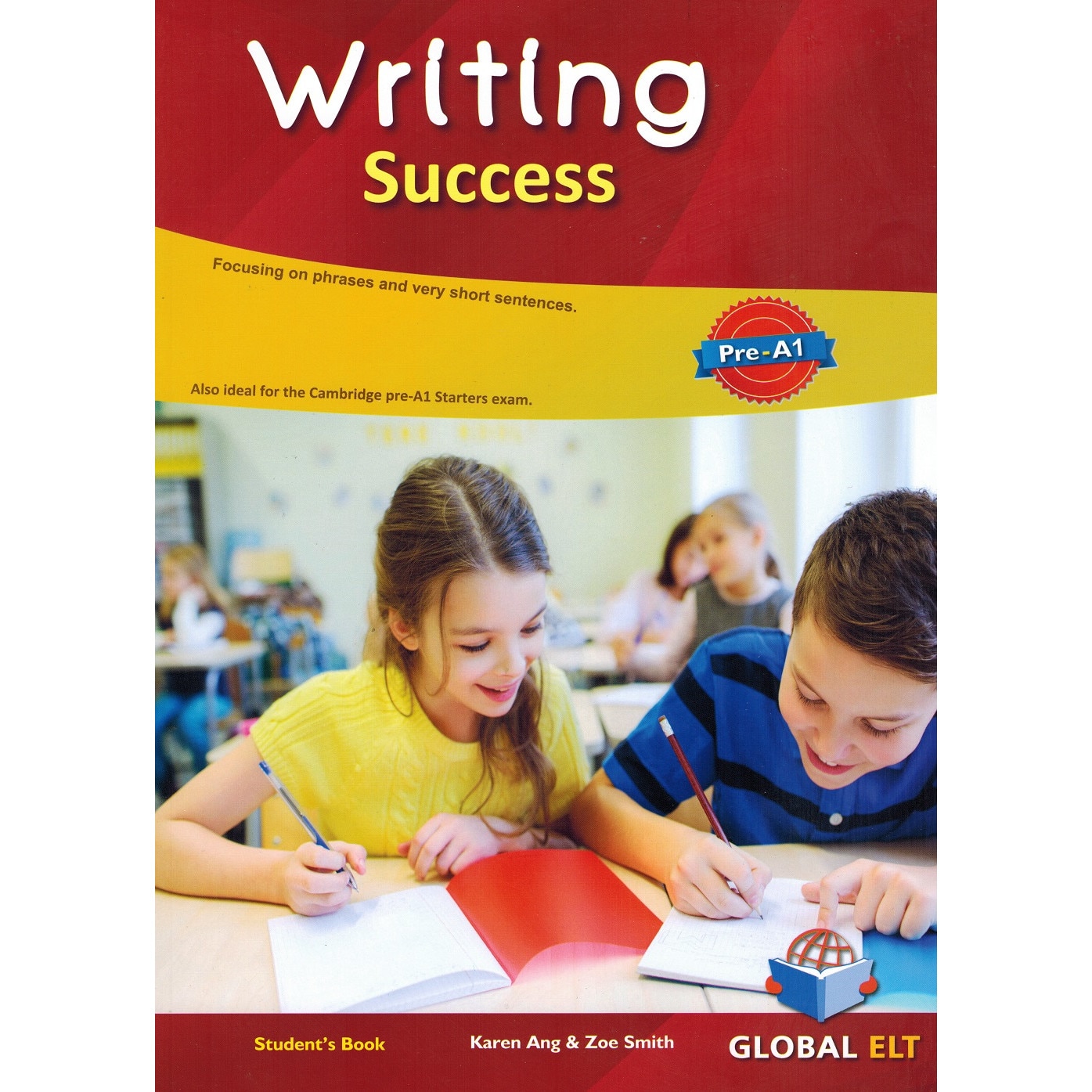 Writing Success CEFR Level Pre-A1 - Karen Ang