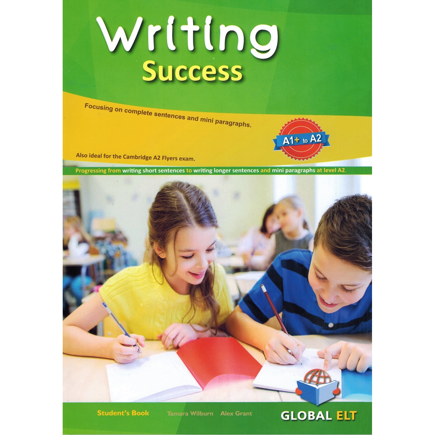 Writing Success CEFR Level A1+ to A2 - Alex Grant