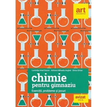 Chimie pentru gimnaziu. Exercitii, probleme si jocuri - Luminita Irinel Doicin Chimie pentru gimnaziu. Exercitii, probleme si jocuri - Luminita Irinel Doicin