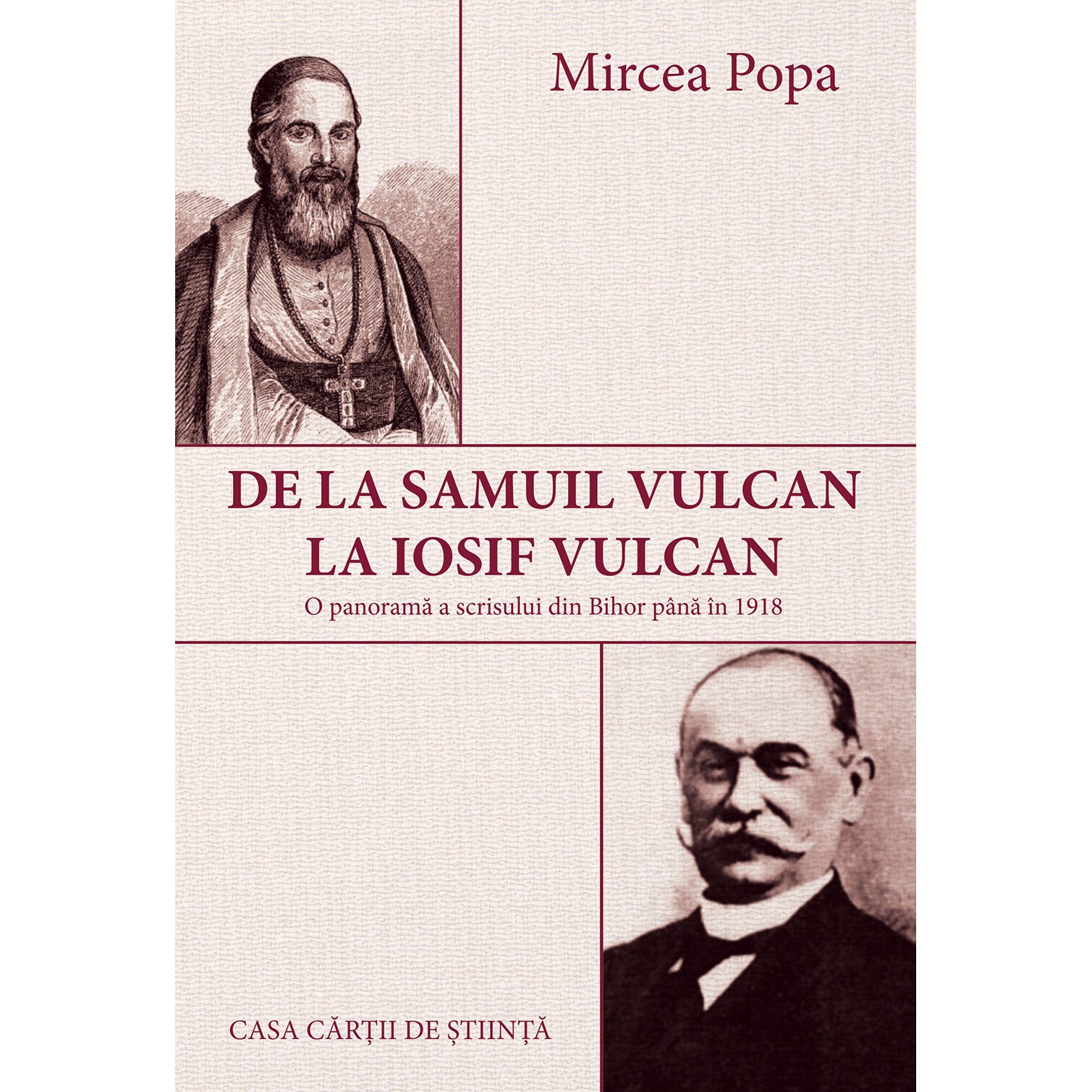 De la Samuil Vulcan la Iosif Vulcan - Mircea Popa