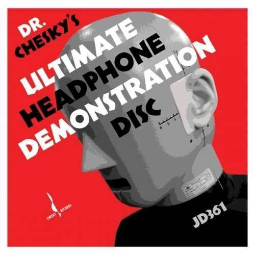 Dr Chesky - Ultimate Headphone Demons (2CD)