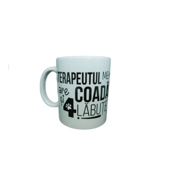 Cana cu mesaj „Terapeutul meu are coada si 4 labute” Cana cu mesaj „Terapeutul meu are coada si 4 labute”