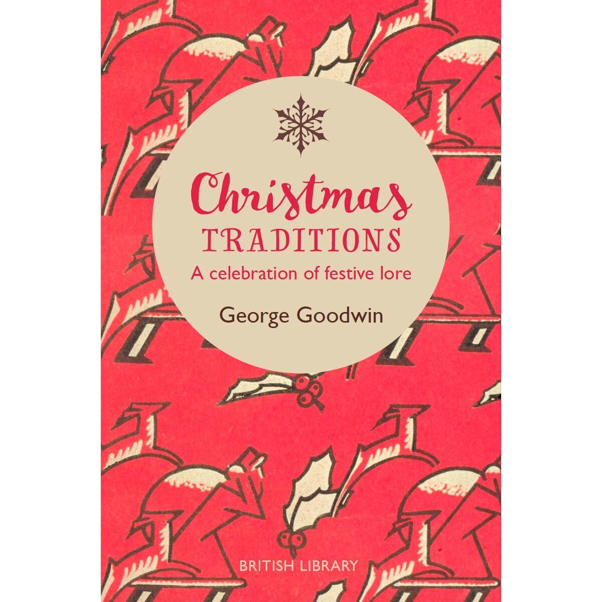 Christmas Traditions - George Goodwin, ed 2019